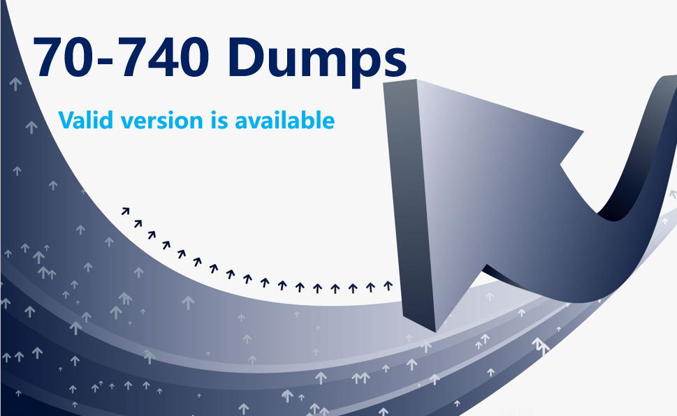 Valid Microsoft 70-740 certification Dumps are available