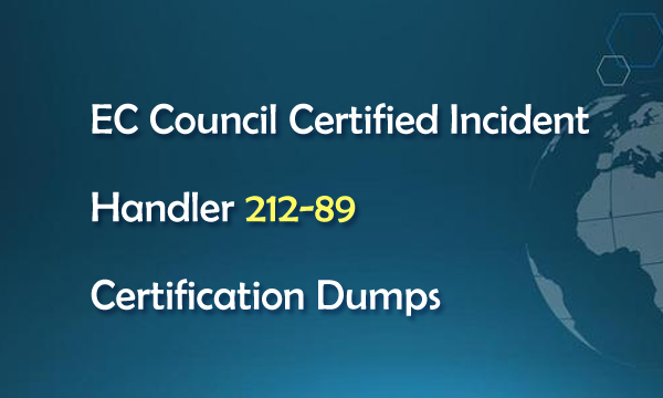 EC Council Certified 212-89 Certification Dumps